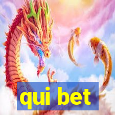 qui bet